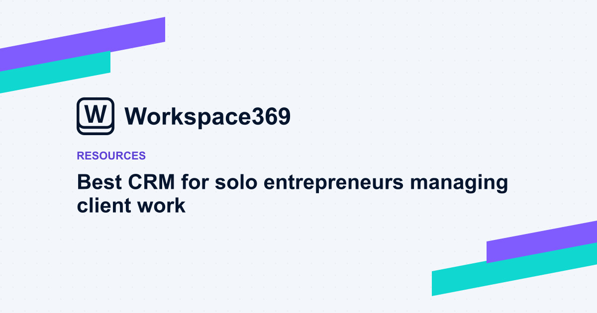 Best CRM for solo entrepreneurs managing client work — cover graphic