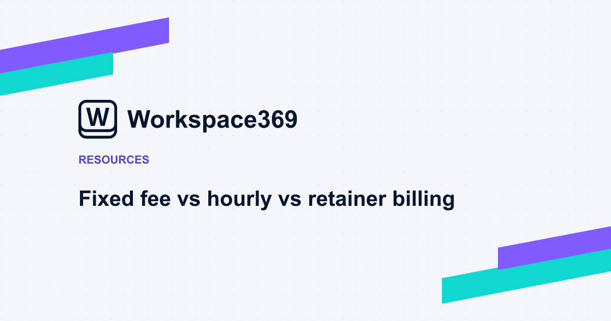 Fixed fee vs hourly vs retainer billing — cover graphic