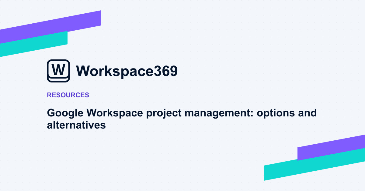 Google Workspace project management: options and alternatives — cover graphic