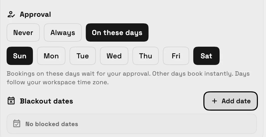 The Approval setting for a bookable service on desktop: On these days is chosen, Sun and Sat are selected, a note says bookings on these days wait for your approval and other days book instantly, and Blackout dates sits below.