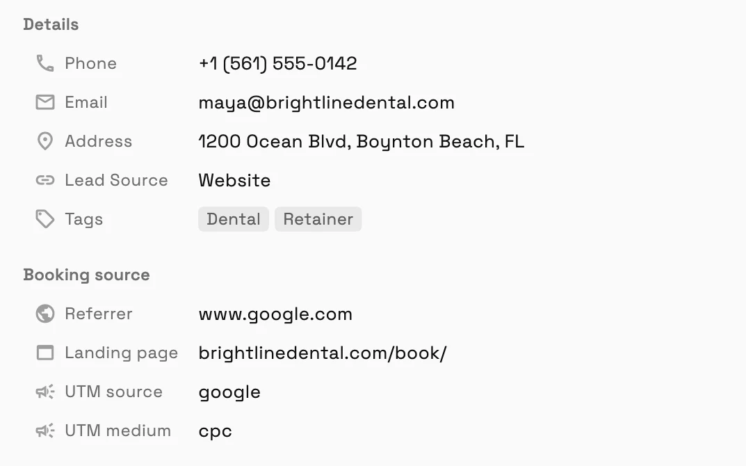 The Details section of a client quick view for Maya Chen, followed by a Booking source group: Referrer www.google.com, Landing page brightlinedental.com/book/, UTM source google and UTM medium cpc.