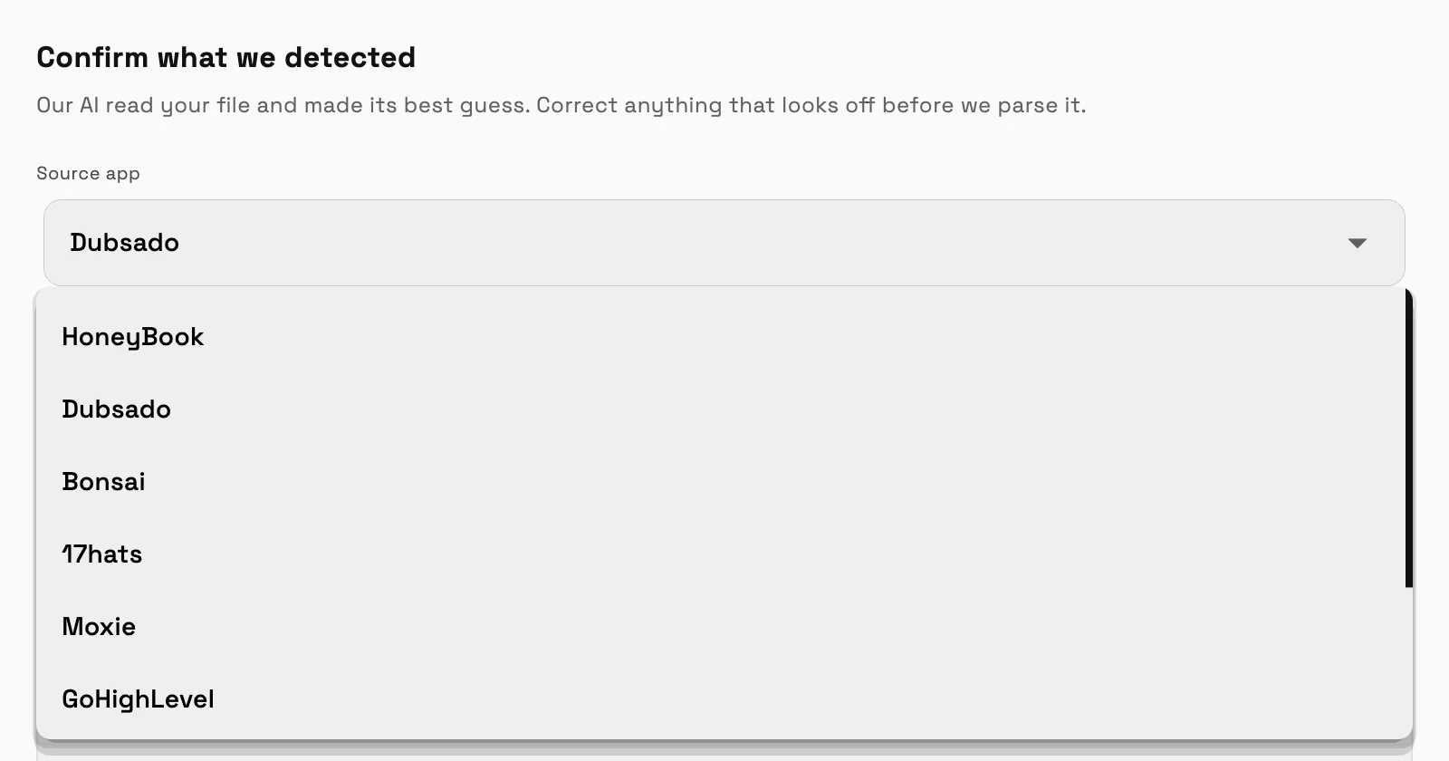 The AI Import step Confirm what we detected on desktop, with Dubsado detected as the Source app and the list open on HoneyBook, Dubsado, Bonsai, 17hats, Moxie and GoHighLevel.