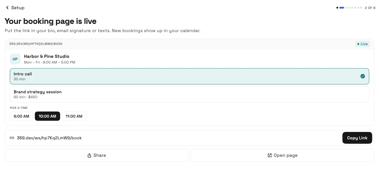 The setup step on desktop after Create my page: Your booking page is live, a preview of Harbor & Pine Studio with Intro call and Brand strategy session and three times, the 369.dev link with Copy Link, and Share and Open page buttons.