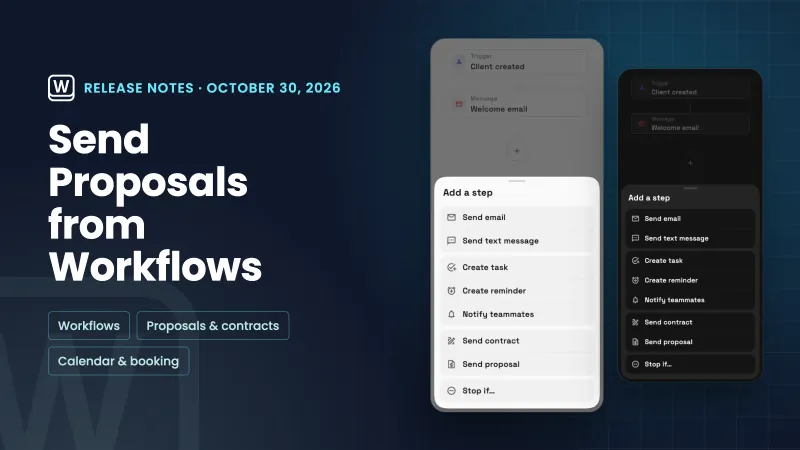 A navy release-notes plate titled Send Proposals from Workflows, beside real light and dark phone renders of the Add a step sheet with Send proposal under Send contract.